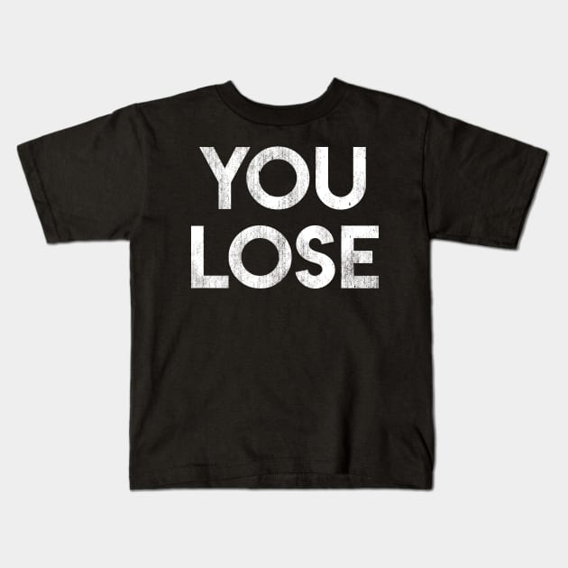 You Lose Kids T-Shirt by BMX Style